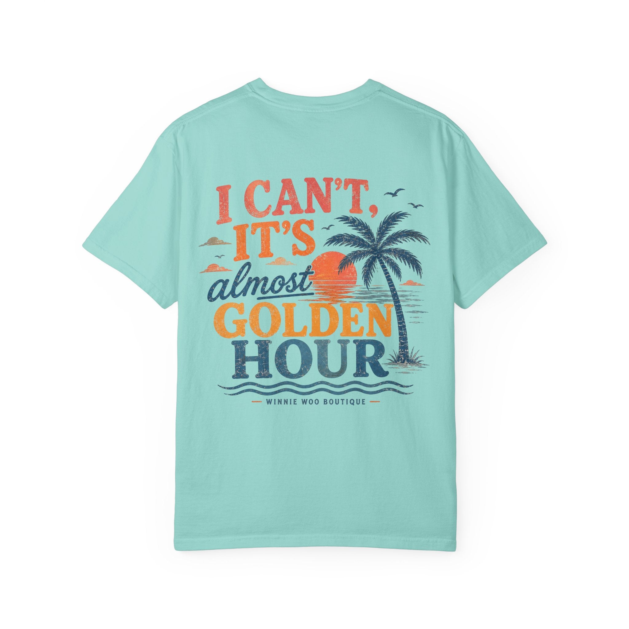 I Can’t, It’s Almost Golden Hour Tee